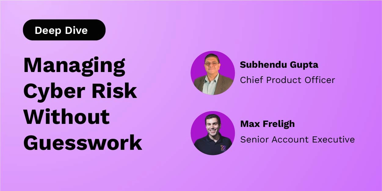 Managing Cyber Risk Without Guesswork