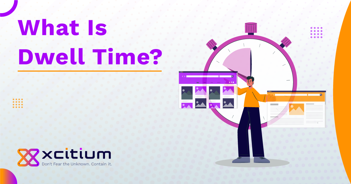 What is Time? | How Can You Reduce Dwell Time?