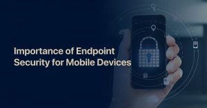  Mobile Endpoint Security