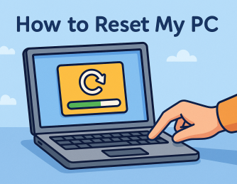 How to Reset My PC: A Complete Guide to Factory Reset and Beyond