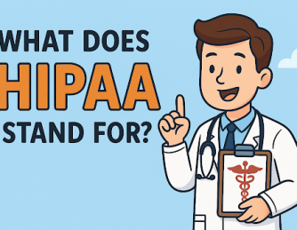 Why Should You Care About HIPAA?