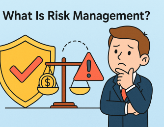 What Is Risk Management? A Complete Guide for Modern Organizations