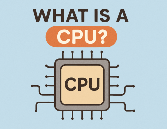 What Is a CPU? Understanding the Brain of Your Computer