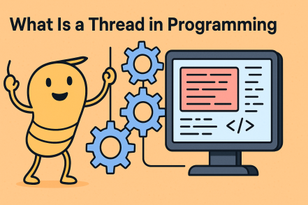 What Is a Thread in Programming? A Complete Beginner’s Guide