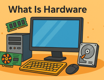 What is Hardware? Understanding the Backbone of Modern Computing