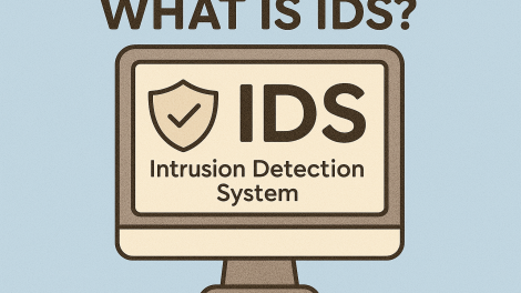 What Is IDS? Understanding Intrusion Detection Systems in Cybersecurity