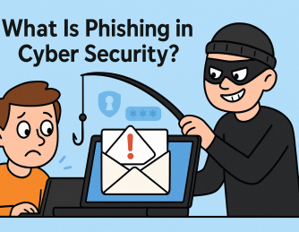 What Is Phishing in Cyber Security? Understanding the Threat and How to Prevent It