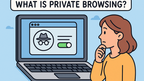 What Is Private Browsing and How It Works