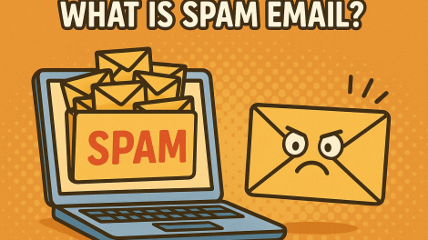 What is Spam Email? How It Works, Why It Matters, and How to Prevent It