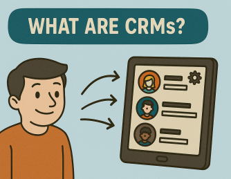 What Are CRMs? A Strategic Guide for IT & Cybersecurity Leaders