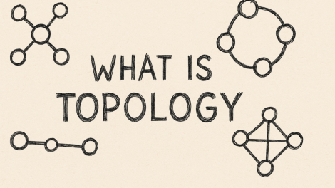 What is Topology? A Complete Guide for Networking Professionals