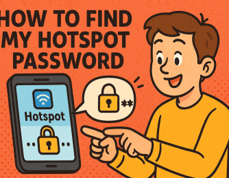 How to Find My Hotspot Password: A Complete Guide