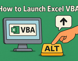 How to Launch Excel VBA: A Step-by-Step Guide for Professionals