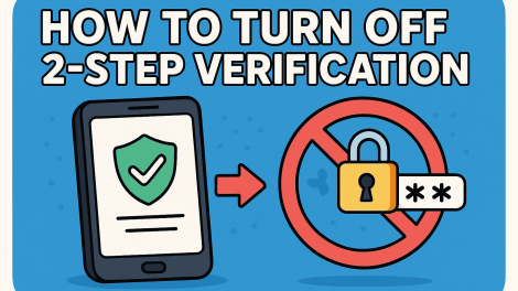 How to Turn Off 2 Step Verification Safely: A Security Guide