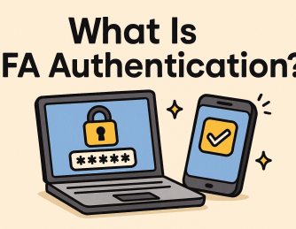 What is 2FA Authentication? A Complete Guide to Two-Factor Security
