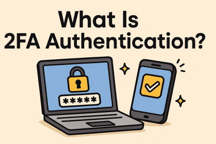 What is 2FA Authentication? A Complete Guide to Two-Factor Security