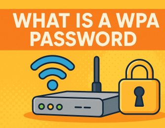 What Is a WPA2 Password? A Complete Guide to Wi-Fi Security