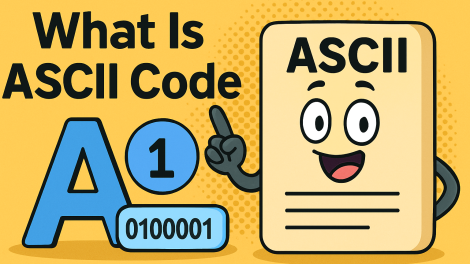 What Is ASCII Code? A Complete Guide for IT Managers and Cybersecurity Professionals