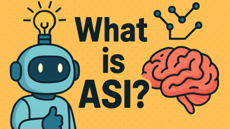 What Is ASI? Understanding Artificial Superintelligence and Its Impact