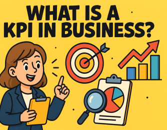 What Is a KPI in Business? A Complete Guide for Leaders