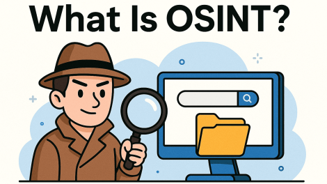 What is OSINT? The Role of Open-Source Intelligence in Cybersecurity