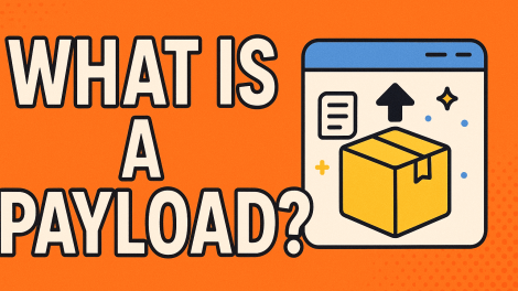 What Is Payload? A Complete Guide for IT and Security Leaders