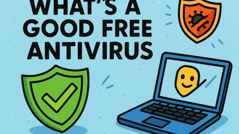 What’s a Good Free Antivirus? The Best Options Explained
