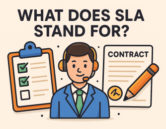 What Does SLA Stand For? A Complete Guide for IT and Business Leaders