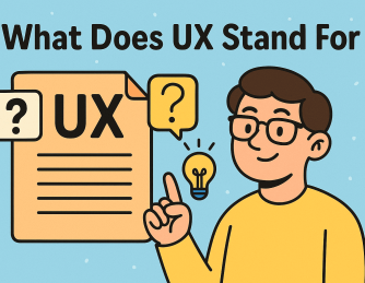 What Does UX Stand For? A Complete Guide for Business Leaders