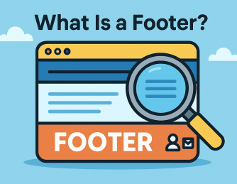 What Is a Footer? A Complete Guide to Its Role in Digital Strategy