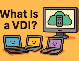 What Is a VDI? A Complete Guide for Businesses and IT Leaders