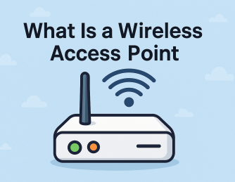 What Is a Wireless Access Point? A Complete Guide for Businesses