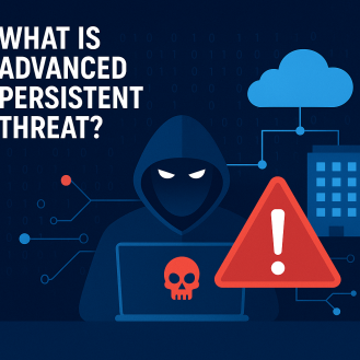 What Is Advanced Persistent Threat (APT)? Understanding the Silent Cyber Menace