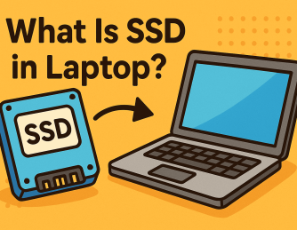 What Is SSD in Laptop? A Complete Guide for Professionals