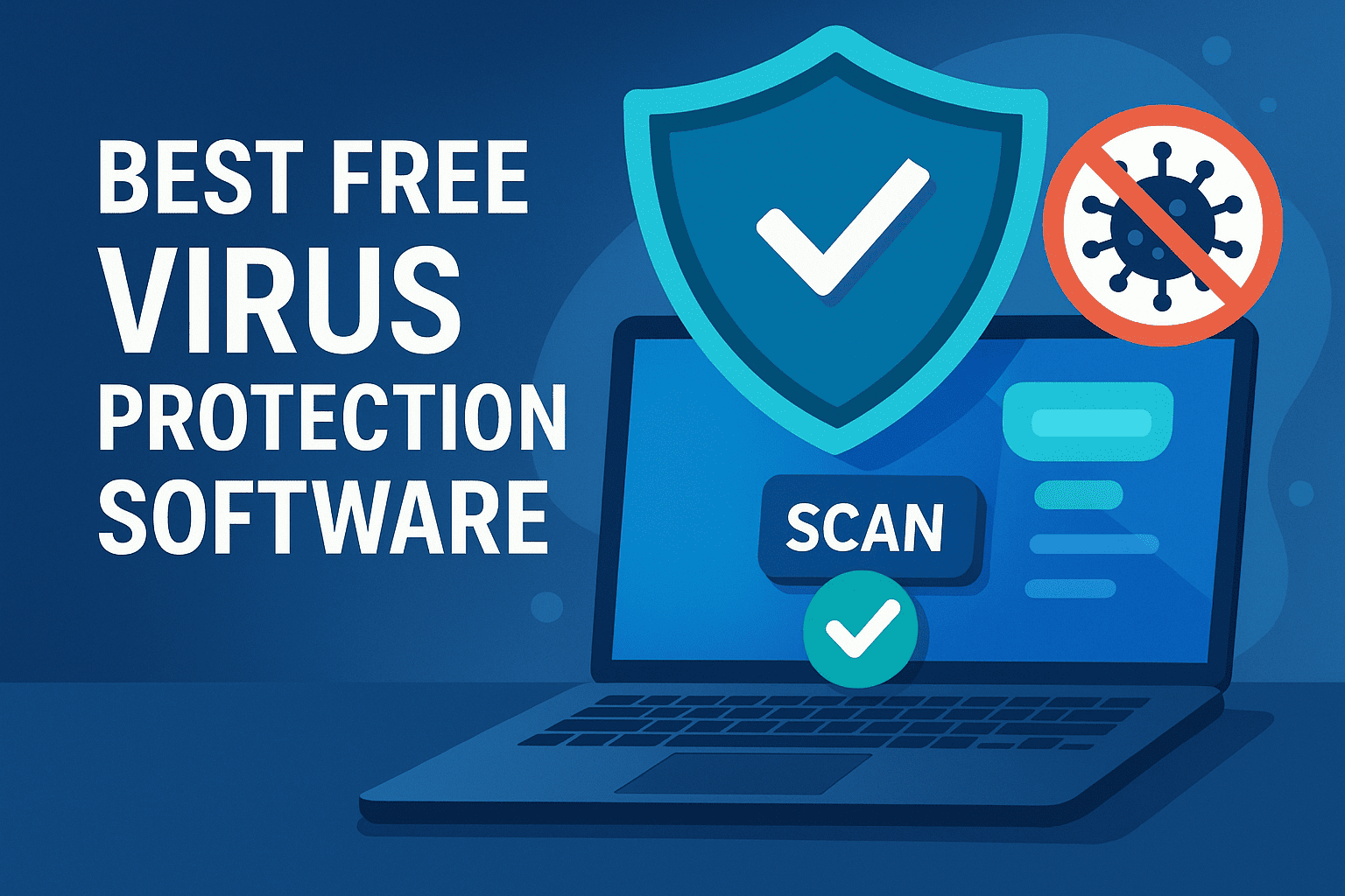 Best Free Virus Protection Software: The Complete 2026 Guide
