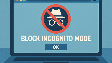 How to Block Incognito Mode: The Complete Step-by-Step Guide for 2026