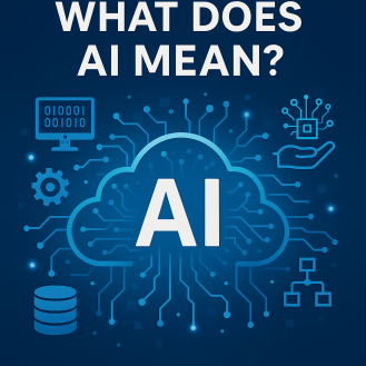 What Does AI Mean? Understanding Artificial Intelligence