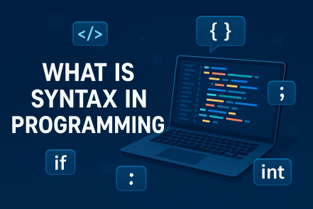What Is Syntax in Programming? A Simple Guide for Beginners