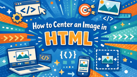 How to Center an Image in HTML: A Complete, Practical Guide