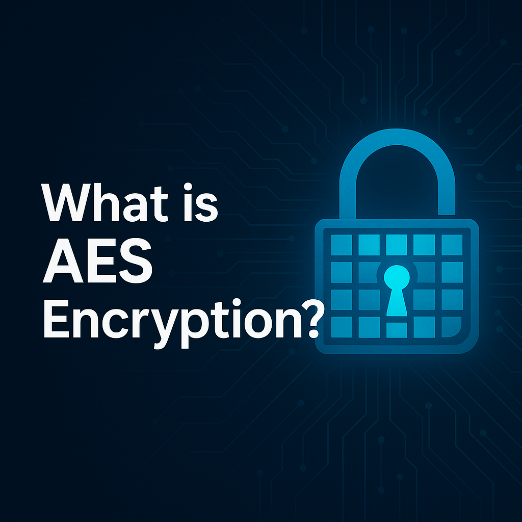 What Is AES Encryption? A Complete Guide for IT & Cybersecurity Leaders