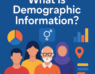 What Is Demographic Information? A Complete Guide for Modern Organizations