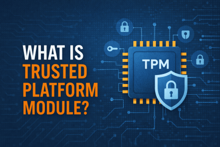 What Is Trusted Platform Module? A Complete Guide for Modern Security