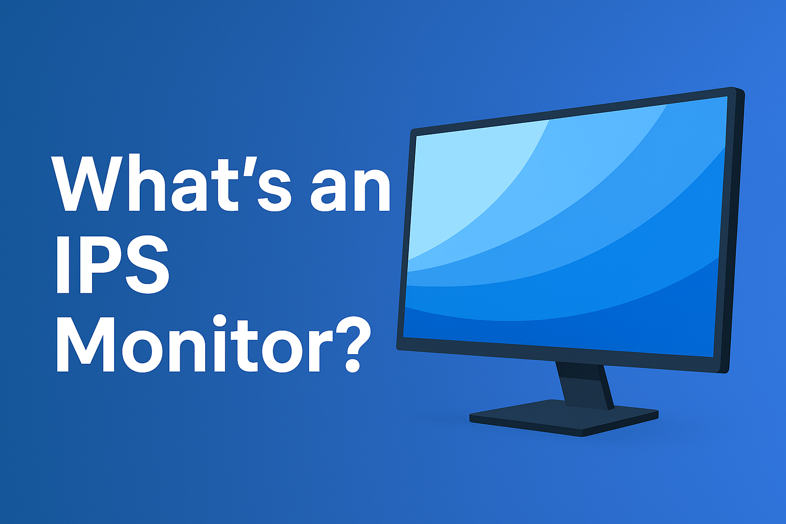 What’s an IPS Monitor? A Complete Guide for IT & Security Professionals