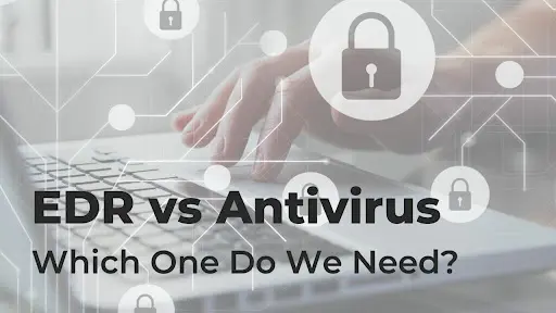 EDR Antivirus